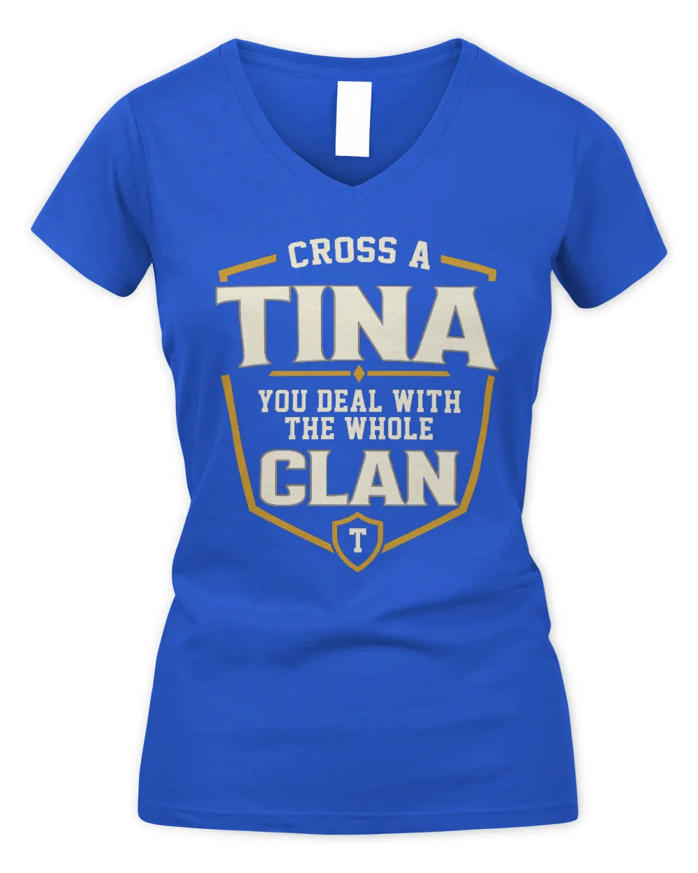 TINA NT1-K008 Cross A/An NAME, You Deal With the Whole Clan | Personalized Vintage T-Shirt - Women's V-Neck T-Shirt - Royal