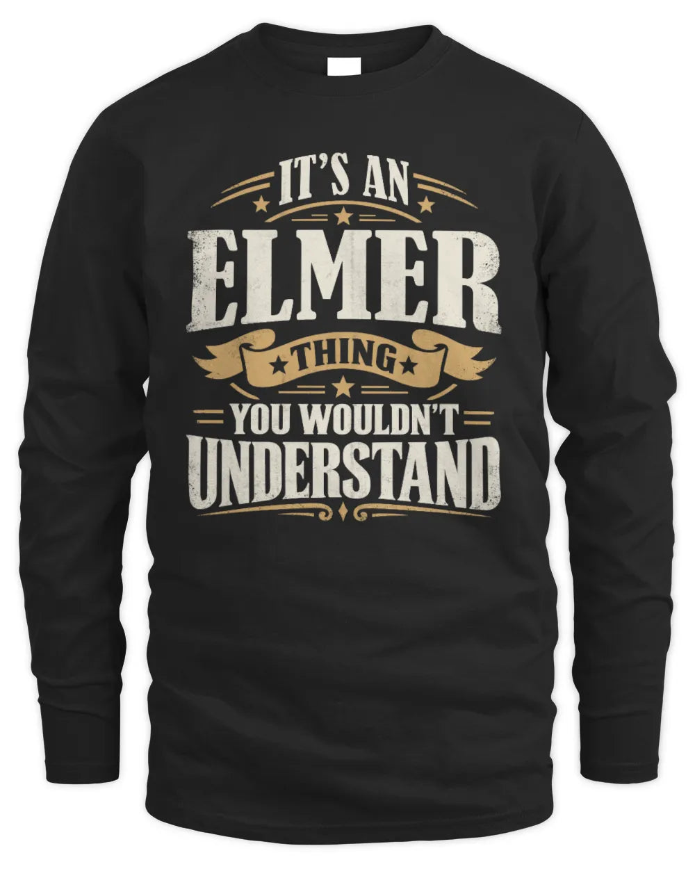 ELMER P08 TH51 - Personalized “It’s a/an [NAME] Thing – You Wouldn’t Understand” Shirt - Men's Long Sleeved T-Shirt - Black