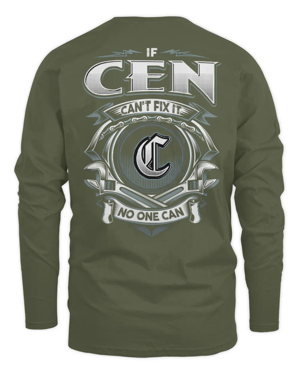 CEN AP81-K4-626 - Personalized Ahmed Quote Apparel “If Ahmed Can't Fix It, No One Can” - Men's Long Sleeved T-Shirt - Military Green