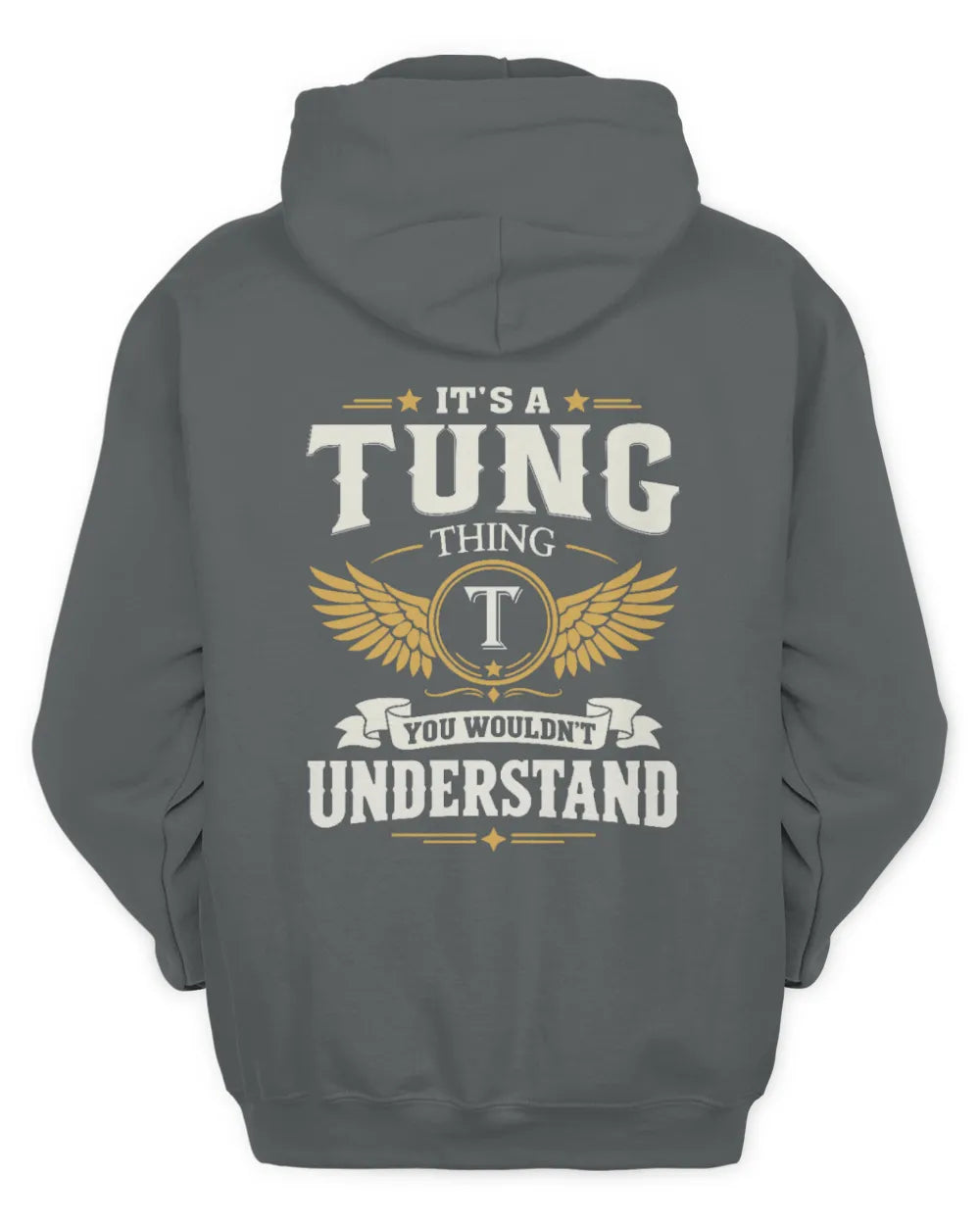 TUNG KT06-M008 It’s a [NAME] Thing – You Wouldn’t Understand | Personalized Vintage T-Shirt - Unisex Hoodie - Charcoal