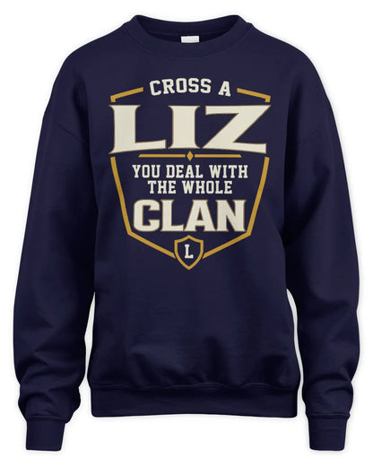LIZ NT1-K008 Cross A/An NAME, You Deal With the Whole Clan | Personalized Vintage T-Shirt - Unisex Sweatshirt - Navy