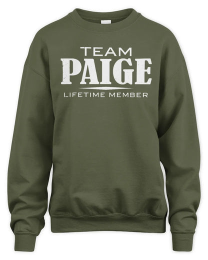 PAIGE BL62-K4-128 - Personalized “Team NAME Lifetime Member” - Unisex Sweatshirt - Military Green