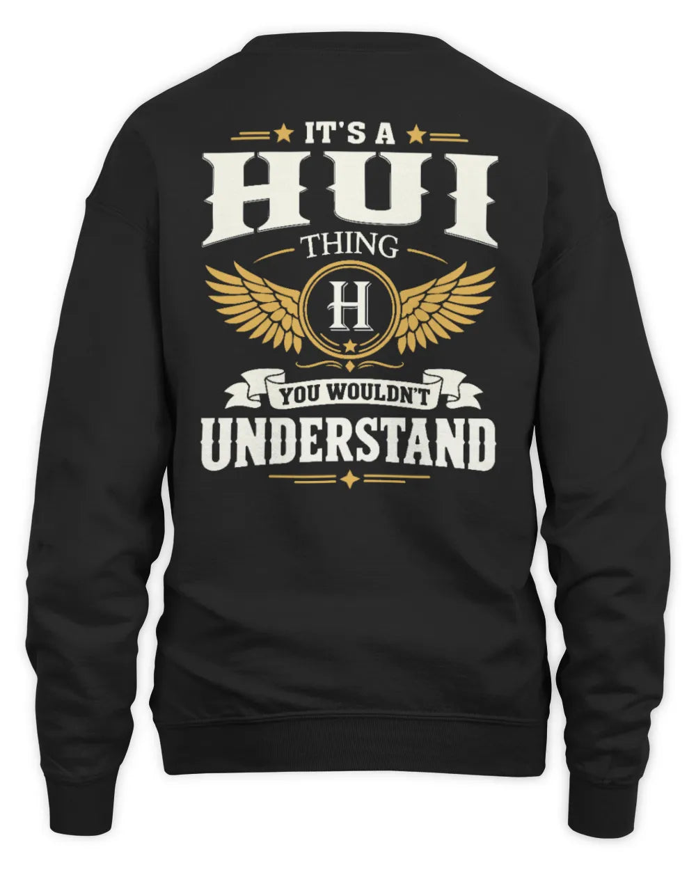 HUI KT06-M008 It’s a [NAME] Thing – You Wouldn’t Understand | Personalized Vintage T-Shirt - Unisex Sweatshirt - Black