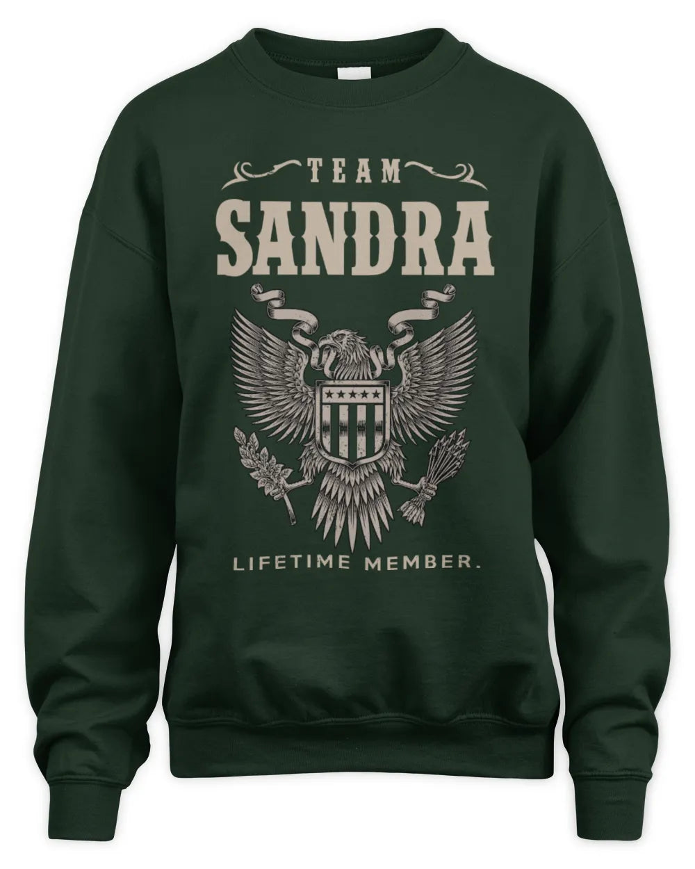 SANDRA TP06-K82 – Personalized Classic Style Apparel “Team NAME Lifetime Member” - Unisex Sweatshirt - Forest Green