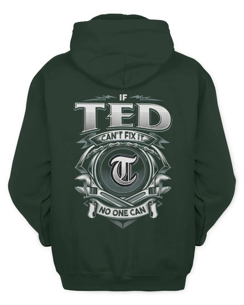 TED AP81-K4-626 - Personalized Ahmed Quote Apparel “If Ahmed Can't Fix It, No One Can” - Unisex Hoodie - Forest Green