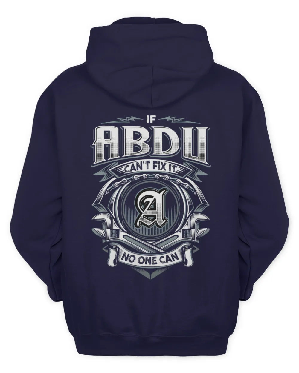ABDU AP81-K4-626 - Personalized Ahmed Quote Apparel “If Ahmed Can't Fix It, No One Can” - Unisex Hoodie - Navy