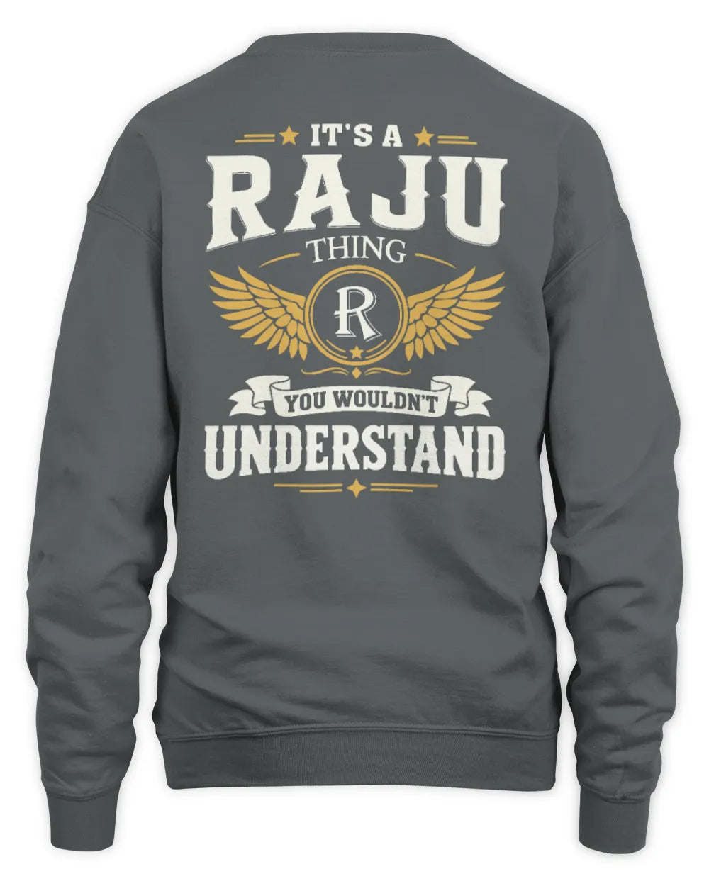 RAJU KT06-M008 It’s a [NAME] Thing – You Wouldn’t Understand | Personalized Vintage T-Shirt - Unisex Sweatshirt - Charcoal