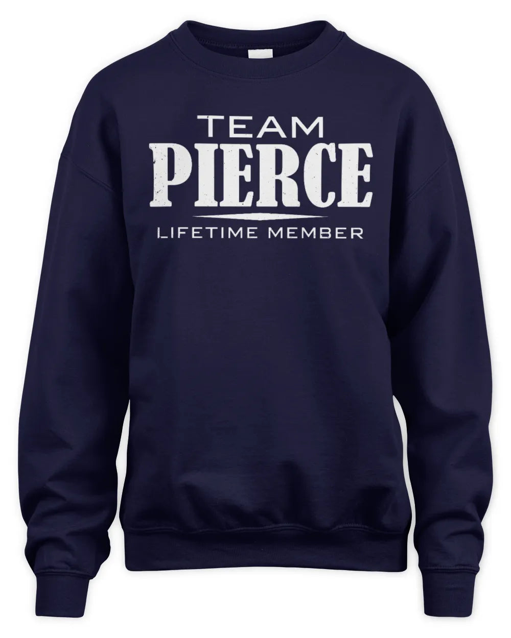 PIERCE BL62-K4-128 - Personalized “Team NAME Lifetime Member” - Unisex Sweatshirt - Navy