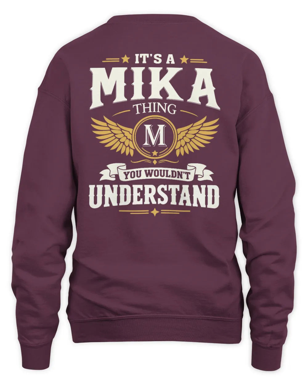 MIKA KT06-M008 It’s a [NAME] Thing – You Wouldn’t Understand | Personalized Vintage T-Shirt - Unisex Sweatshirt - Maroon