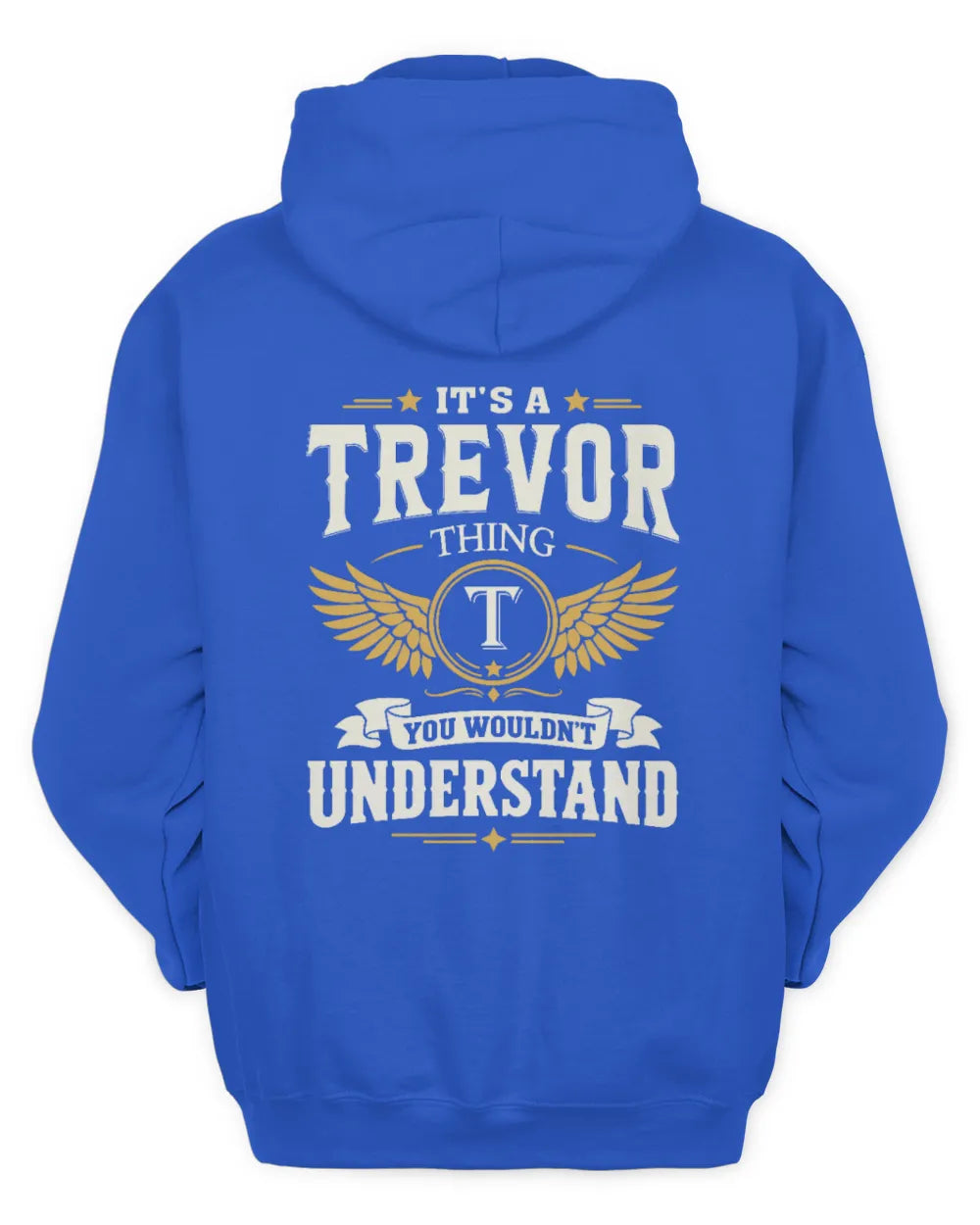 TREVOR KT06-M008 It’s a [NAME] Thing – You Wouldn’t Understand | Personalized Vintage T-Shirt - Unisex Hoodie - Royal