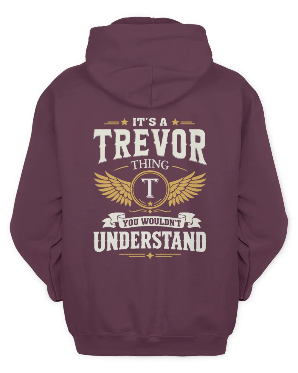 TREVOR KT06-M008 It’s a [NAME] Thing – You Wouldn’t Understand | Personalized Vintage T-Shirt - Unisex Hoodie - Maroon