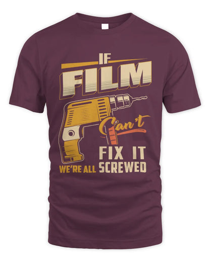 FILM TP22-K4-228 - Personalized Handyman T-Shirt “If AARON Can’t Fix It, We’re All Screwed” - Unisex Standard T-Shirt - Maroon