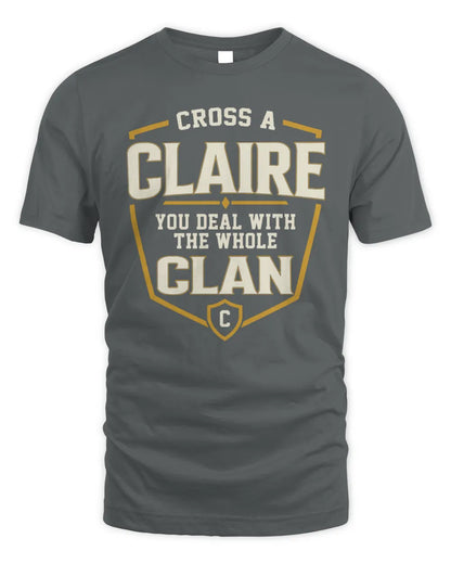 CLAIRE NT1-K008 Cross A/An NAME, You Deal With the Whole Clan | Personalized Vintage T-Shirt - Unisex Standard T-Shirt - Charcoal