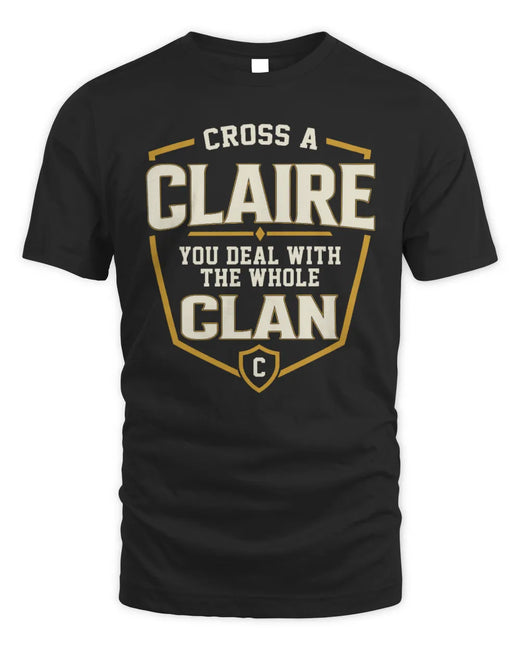 CLAIRE NT1-K008 Cross A/An NAME, You Deal With the Whole Clan | Personalized Vintage T-Shirt