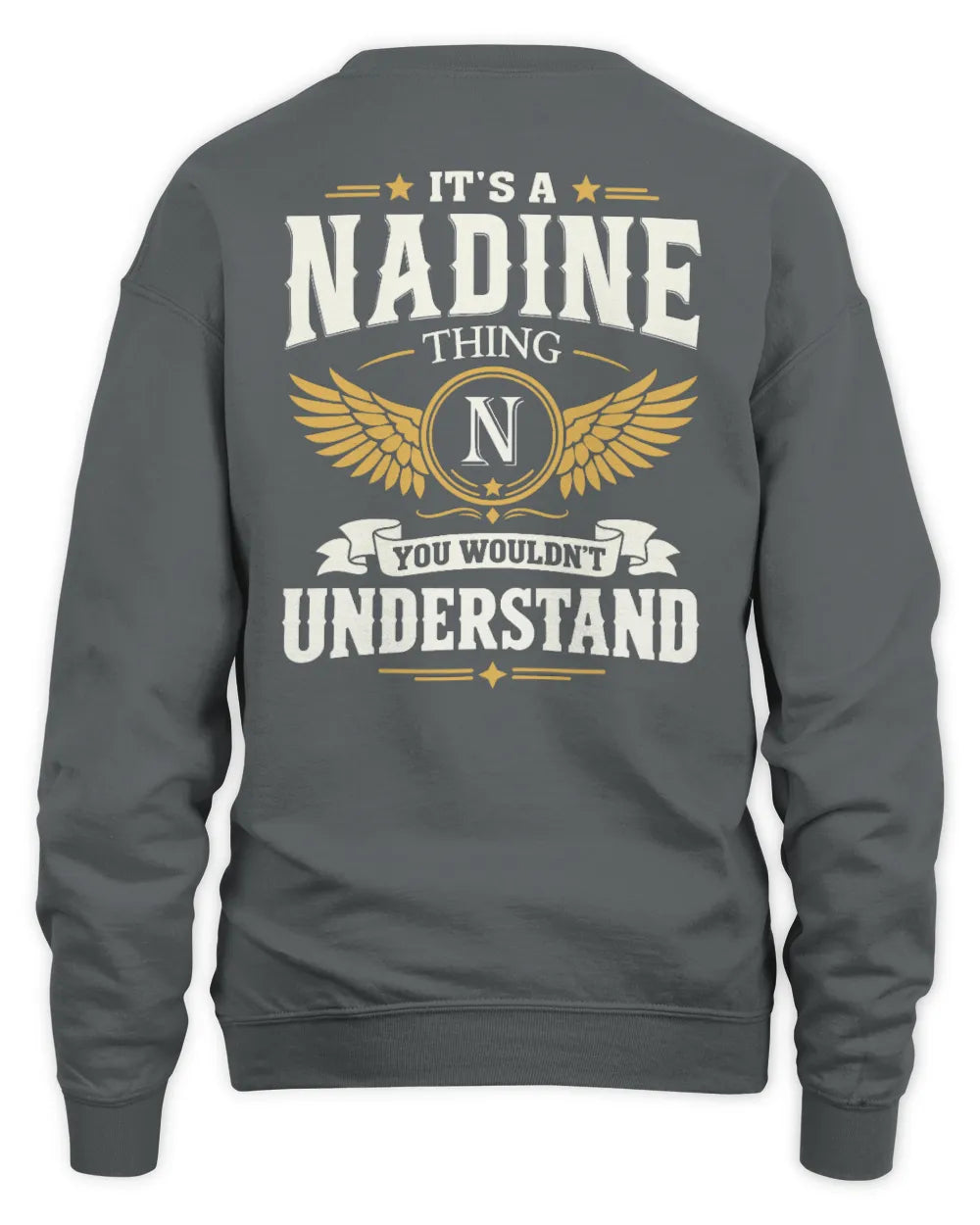 NADINE KT06-M008 It’s a [NAME] Thing – You Wouldn’t Understand | Personalized Vintage T-Shirt - Unisex Sweatshirt - Charcoal