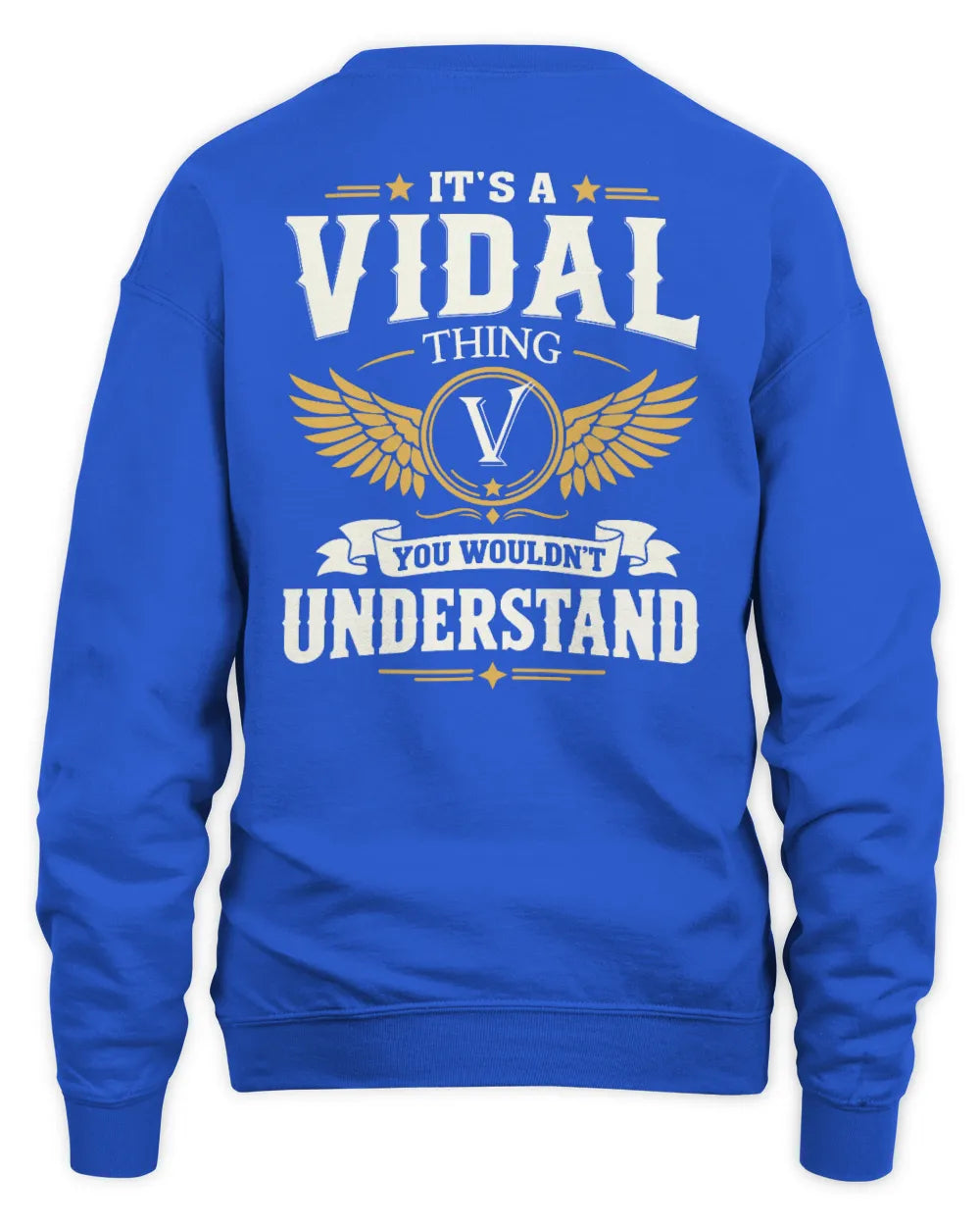 VIDAL KT06-M008 It’s a [NAME] Thing – You Wouldn’t Understand | Personalized Vintage T-Shirt - Unisex Sweatshirt - Royal