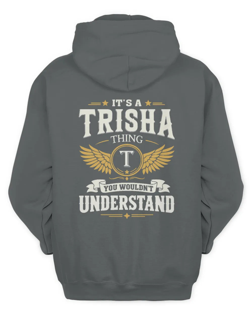 TRISHA KT06-M008 It’s a [NAME] Thing – You Wouldn’t Understand | Personalized Vintage T-Shirt - Unisex Hoodie - Charcoal