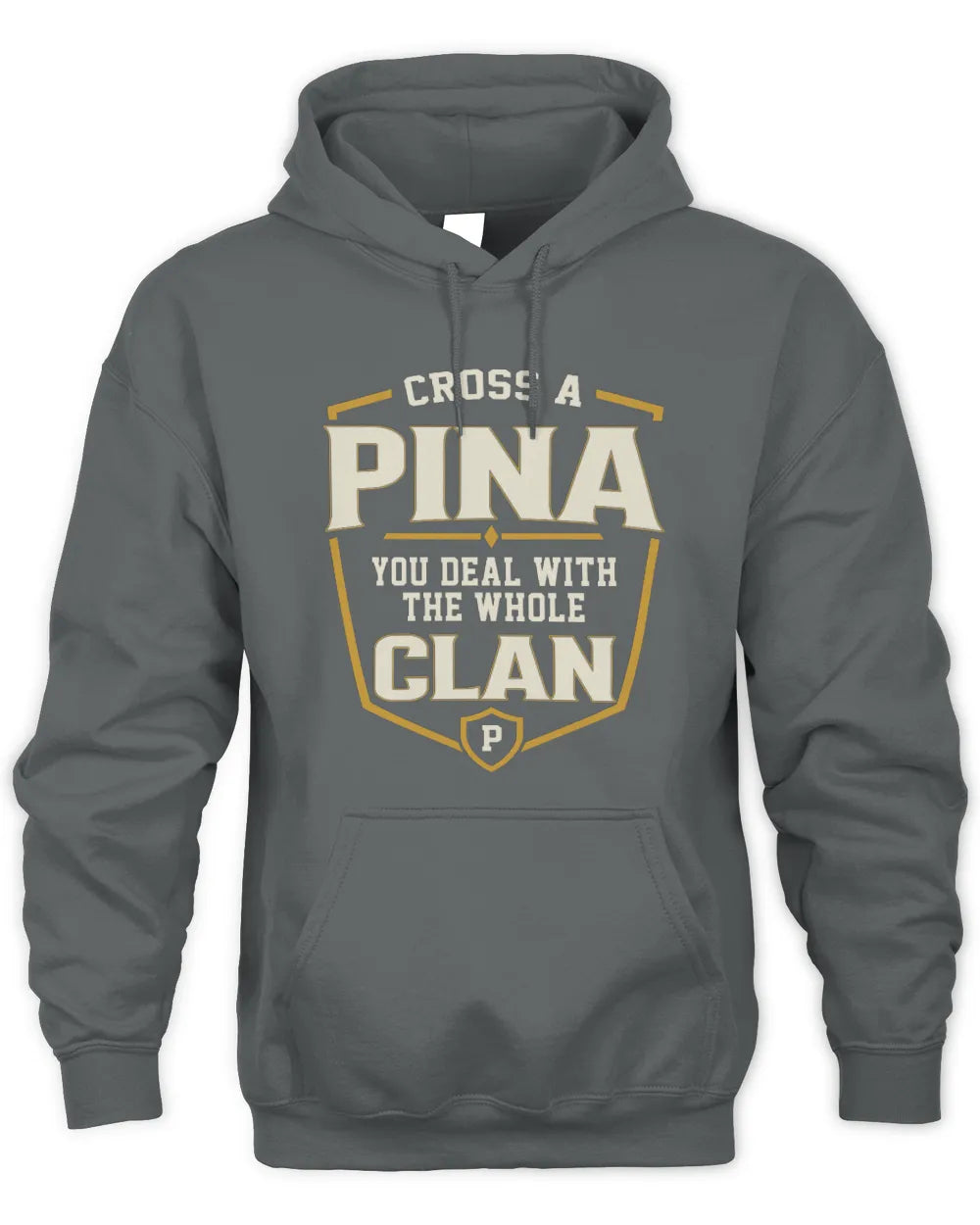 PINA NT1-K008 Cross A/An NAME, You Deal With the Whole Clan | Personalized Vintage T-Shirt - Unisex Hoodie - Charcoal