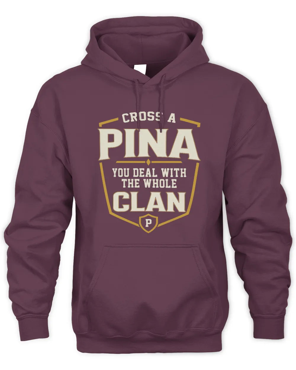 PINA NT1-K008 Cross A/An NAME, You Deal With the Whole Clan | Personalized Vintage T-Shirt - Unisex Hoodie - Maroon