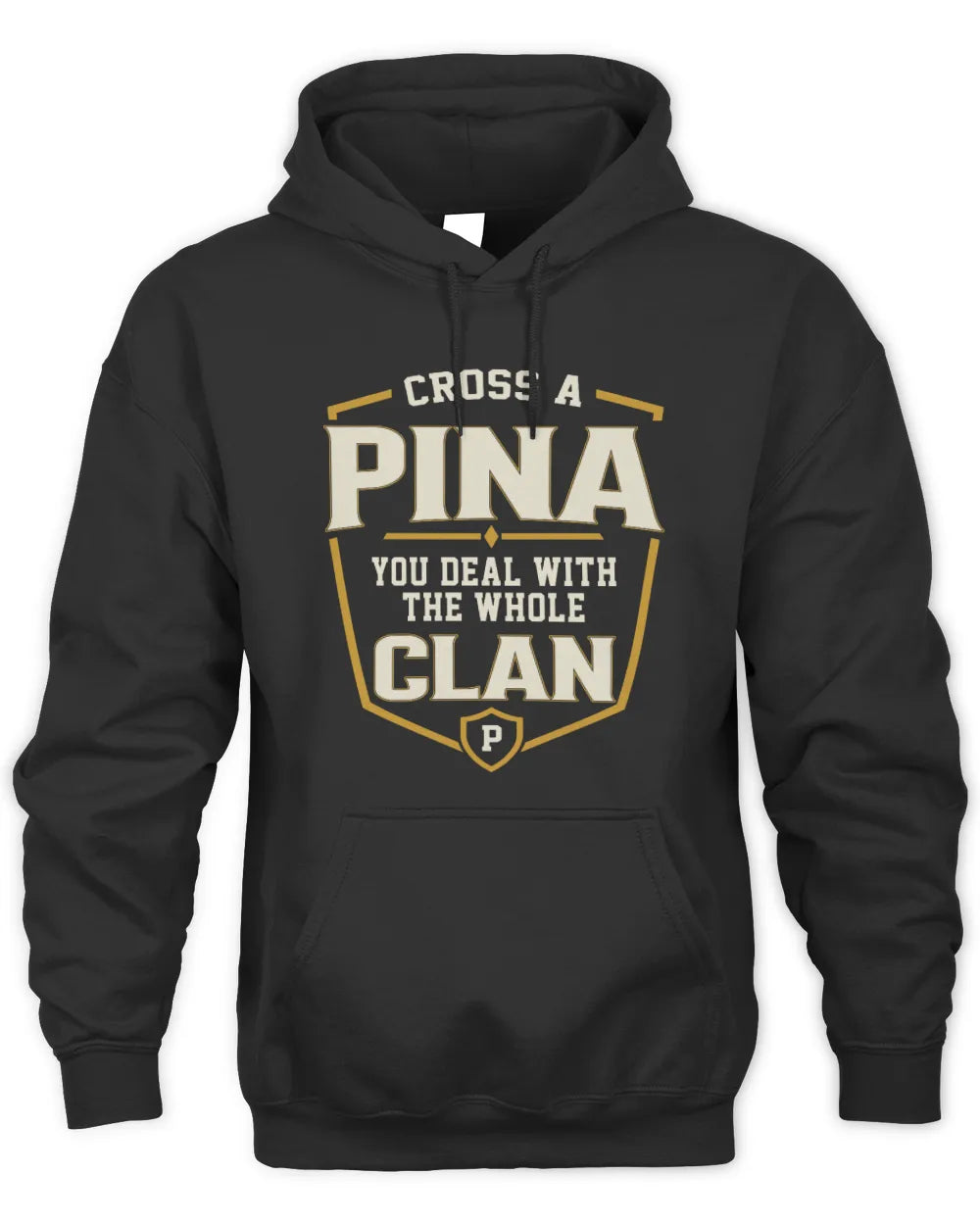 PINA NT1-K008 Cross A/An NAME, You Deal With the Whole Clan | Personalized Vintage T-Shirt - Unisex Hoodie - Black
