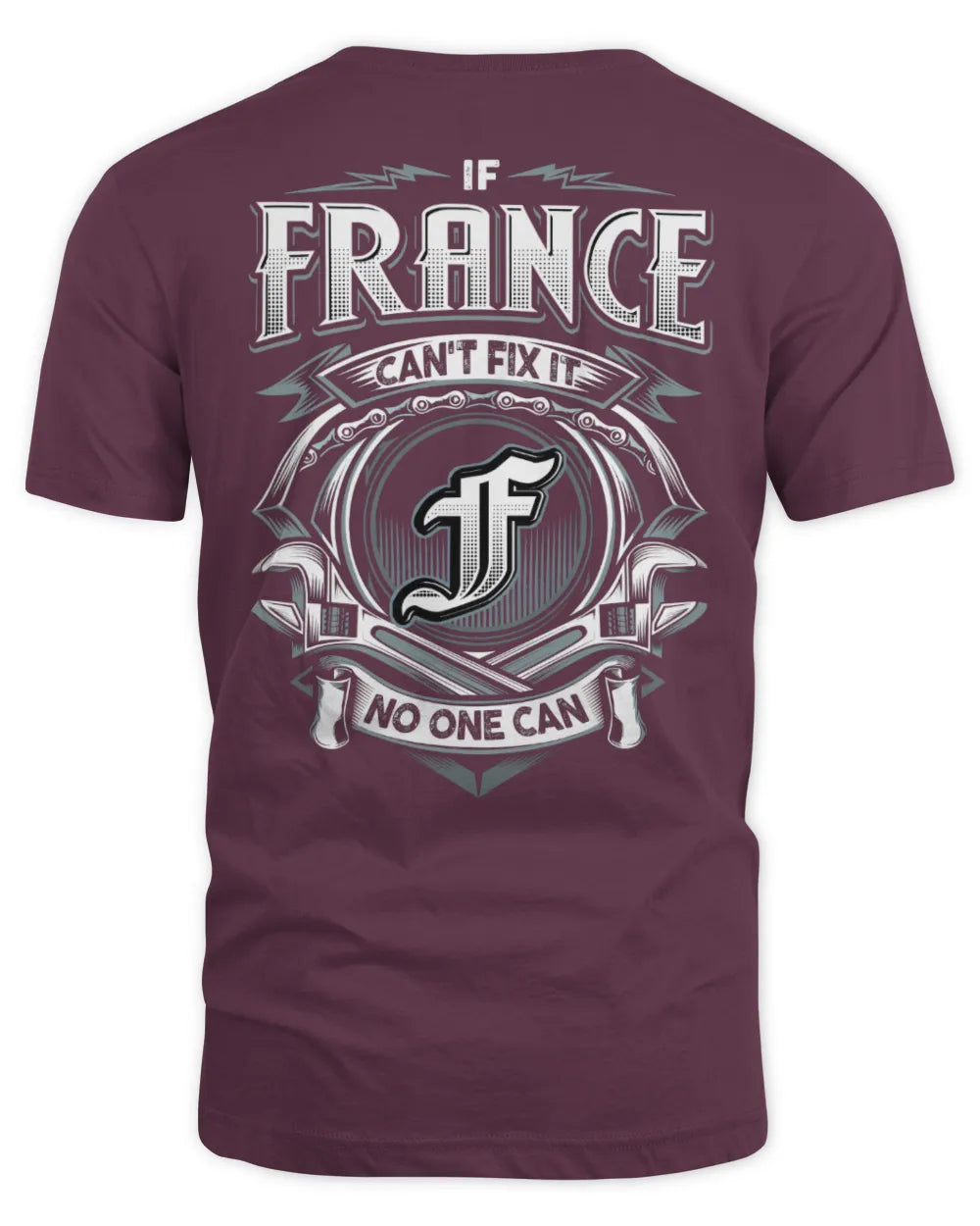 FRANCE AP81-K4-626 - Personalized Ahmed Quote Apparel “If Ahmed Can't Fix It, No One Can” - Unisex Standard T-Shirt - Maroon