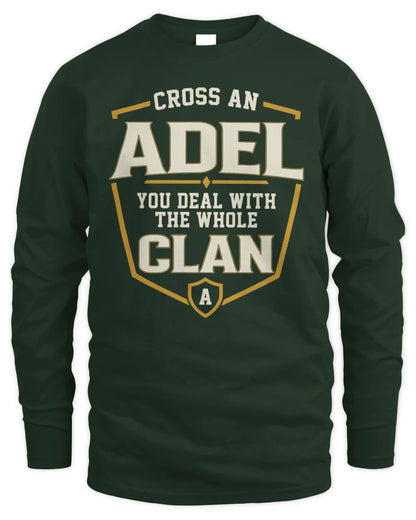 ADEL NT1-K008 Cross A/An NAME, You Deal With the Whole Clan | Personalized Vintage T-Shirt - Men's Long Sleeved T-Shirt - Forest Green