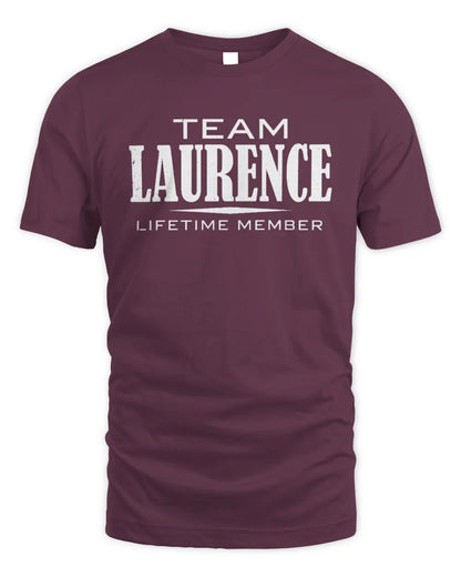LAURENCE BL62-K4-128 - Personalized “Team NAME Lifetime Member” - Unisex Standard T-Shirt - Maroon