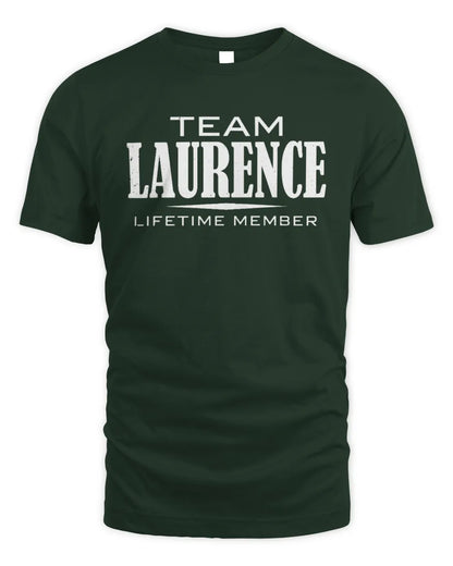 LAURENCE BL62-K4-128 - Personalized “Team NAME Lifetime Member” - Unisex Standard T-Shirt - Forest Green