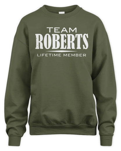 ROBERTS BL62-K4-128 - Personalized “Team NAME Lifetime Member” - Unisex Sweatshirt - Military Green