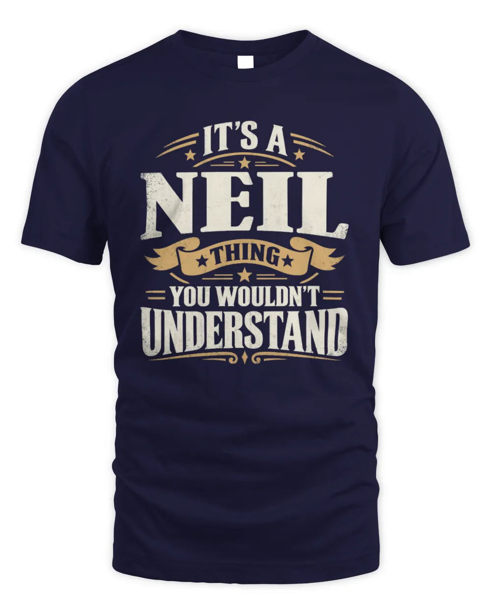 NEIL P08 TH51 - Personalized “It’s a/an [NAME] Thing – You Wouldn’t Understand” Shirt - Unisex Standard T-Shirt - Navy