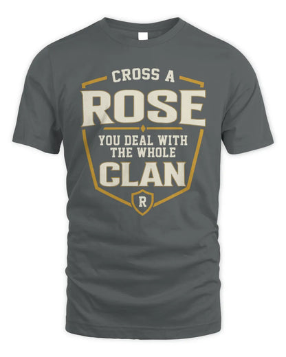 ROSE NT1-K008 Cross A/An NAME, You Deal With the Whole Clan | Personalized Vintage T-Shirt - Unisex Standard T-Shirt - Charcoal