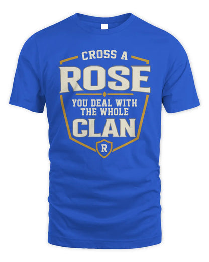ROSE NT1-K008 Cross A/An NAME, You Deal With the Whole Clan | Personalized Vintage T-Shirt - Unisex Standard T-Shirt - Royal