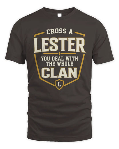 LESTER NT1-K008 Cross A/An NAME, You Deal With the Whole Clan | Personalized Vintage T-Shirt - Unisex Standard T-Shirt - Dark Chocolate