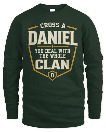 DANIEL NT1-K008 Cross A/An NAME, You Deal With the Whole Clan | Personalized Vintage T-Shirt - Men's Long Sleeved T-Shirt - Forest Green