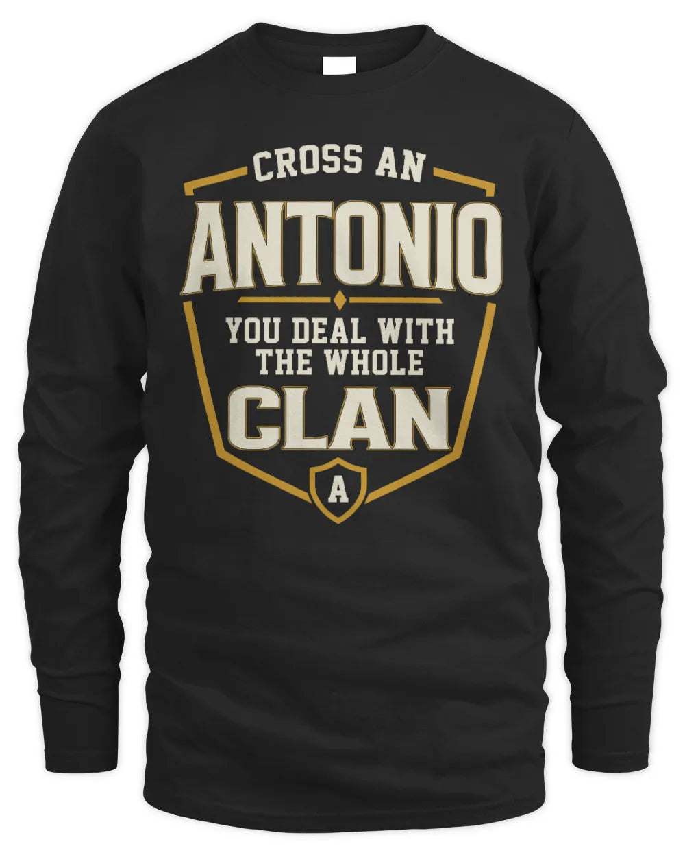 ANTONIO NT1-K008 Cross A/An NAME, You Deal With the Whole Clan | Personalized Vintage T-Shirt - Men's Long Sleeved T-Shirt - Black