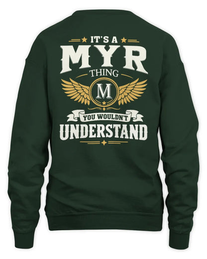 MYR KT06-M008 It’s a [NAME] Thing – You Wouldn’t Understand | Personalized Vintage T-Shirt - Unisex Sweatshirt - Forest Green