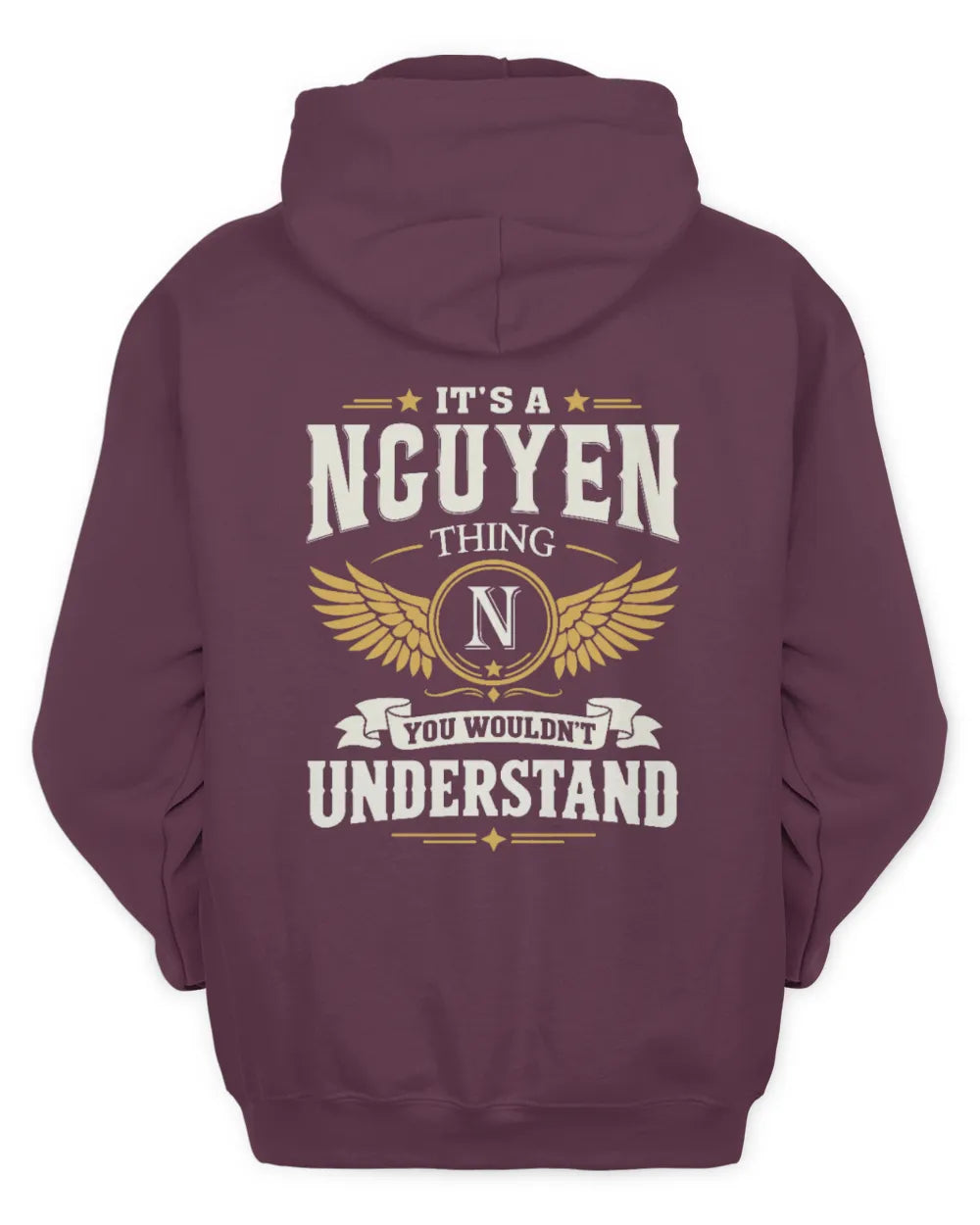 NGUYEN KT06-M008 It’s a [NAME] Thing – You Wouldn’t Understand | Personalized Vintage T-Shirt - Unisex Hoodie - Maroon