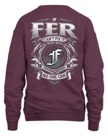 FER AP81-K4-626 - Personalized Ahmed Quote Apparel “If Ahmed Can't Fix It, No One Can” - Unisex Sweatshirt - Maroon