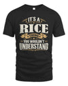 RICE P08 TH51 - Personalized “It’s a/an [NAME] Thing – You Wouldn’t Understand” Shirt