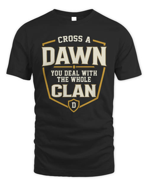 DAWN NT1-K008 Cross A/An NAME, You Deal With the Whole Clan | Personalized Vintage T-Shirt - Unisex Standard T-Shirt - Black