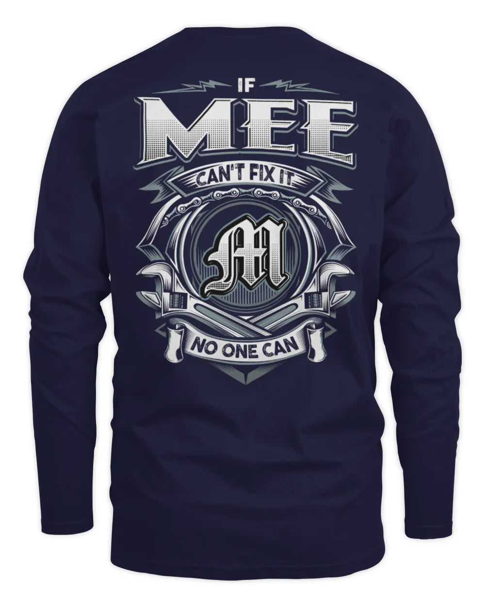 MEE AP81-K4-626 - Personalized Ahmed Quote Apparel “If Ahmed Can't Fix It, No One Can” - Men's Long Sleeved T-Shirt - Navy