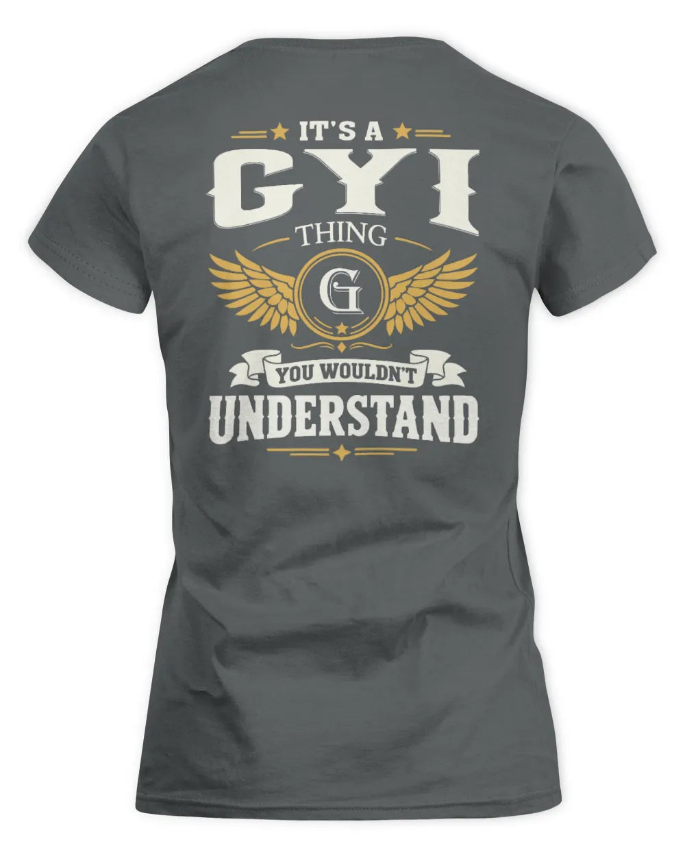 GYI KT06-M008 It’s a [NAME] Thing – You Wouldn’t Understand | Personalized Vintage T-Shirt - Women's Standard T-Shirt - Charcoal
