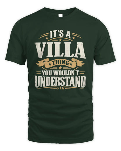 VILLA P08 TH51 - Personalized “It’s a/an [NAME] Thing – You Wouldn’t Understand” Shirt - Unisex Standard T-Shirt - Forest Green