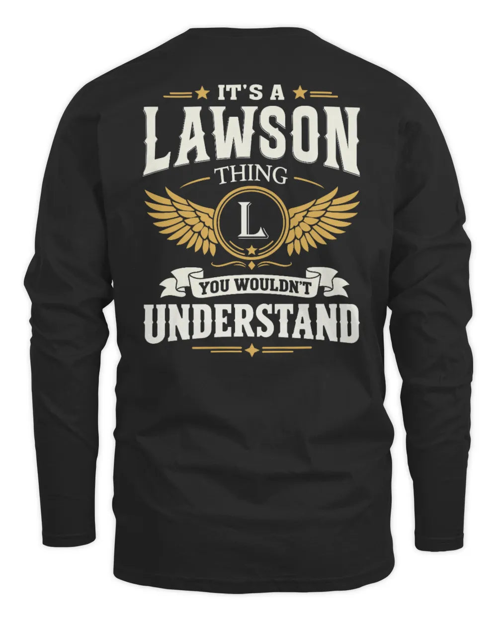 LAWSON KT06-M008 It’s a [NAME] Thing – You Wouldn’t Understand | Personalized Vintage T-Shirt - Men's Long Sleeved T-Shirt - Black