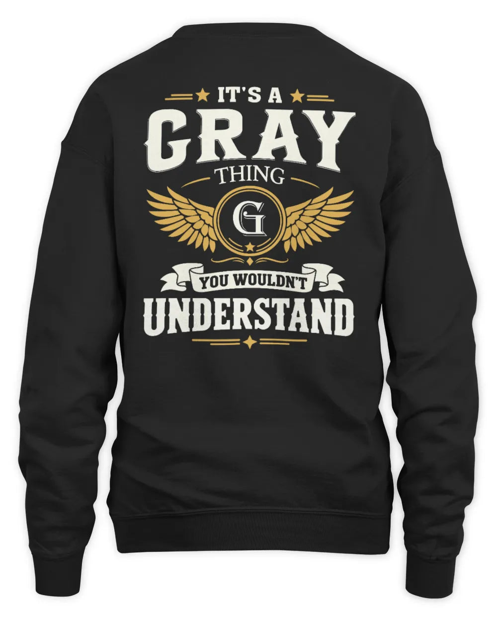 GRAY KT06-M008 It’s a [NAME] Thing – You Wouldn’t Understand | Personalized Vintage T-Shirt - Unisex Sweatshirt - Black
