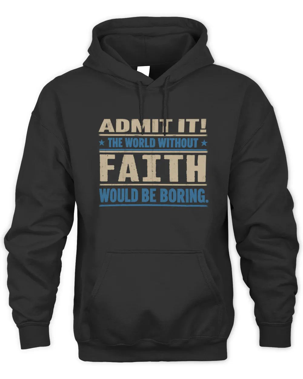 FAITH TP68-K2-968 – Personalized Funny Quote Apparel “The World Without NAME Would Be Boring” - Unisex Hoodie - Black