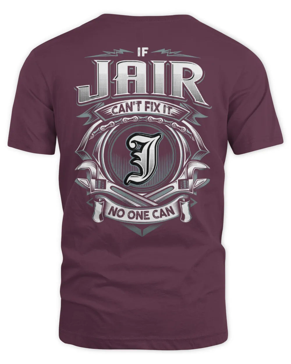 JAIR AP81-K4-626 - Personalized Ahmed Quote Apparel “If Ahmed Can't Fix It, No One Can” - Unisex Standard T-Shirt - Maroon