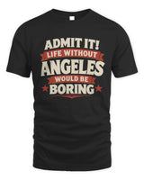 ANGELES P4 KT003 Personalized Funny Quote Apparel “Life Without NAME Would Be Boring” - Unisex Standard T-Shirt - Black