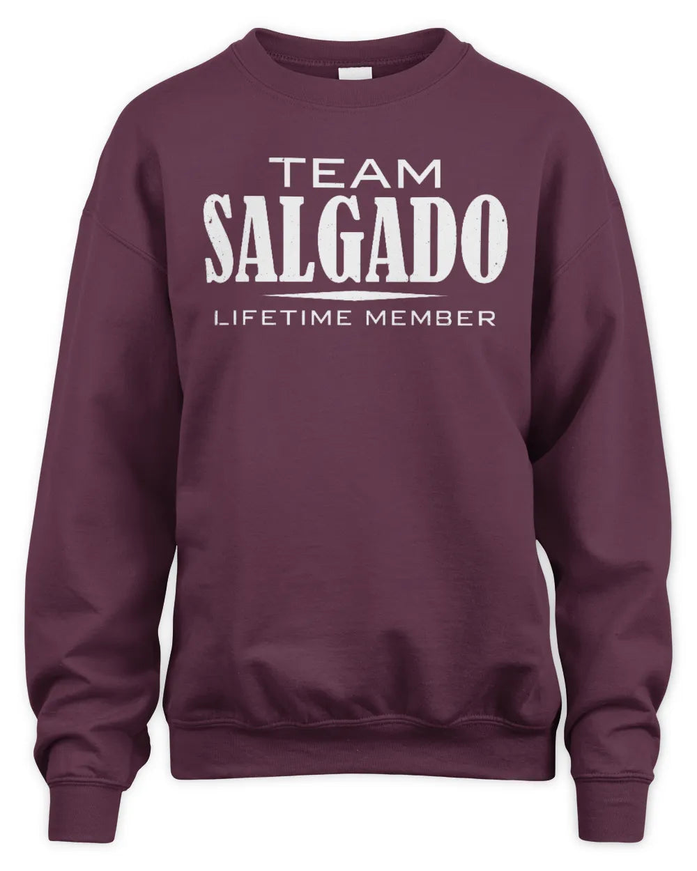 SALGADO BL62-K4-128 - Personalized “Team NAME Lifetime Member” - Unisex Sweatshirt - Maroon