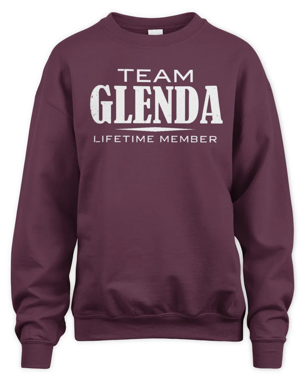 GLENDA BL62-K4-128 - Personalized “Team NAME Lifetime Member” - Unisex Sweatshirt - Maroon